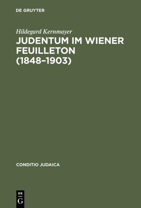 Judentum im Wiener Feuilleton (1848-1903)