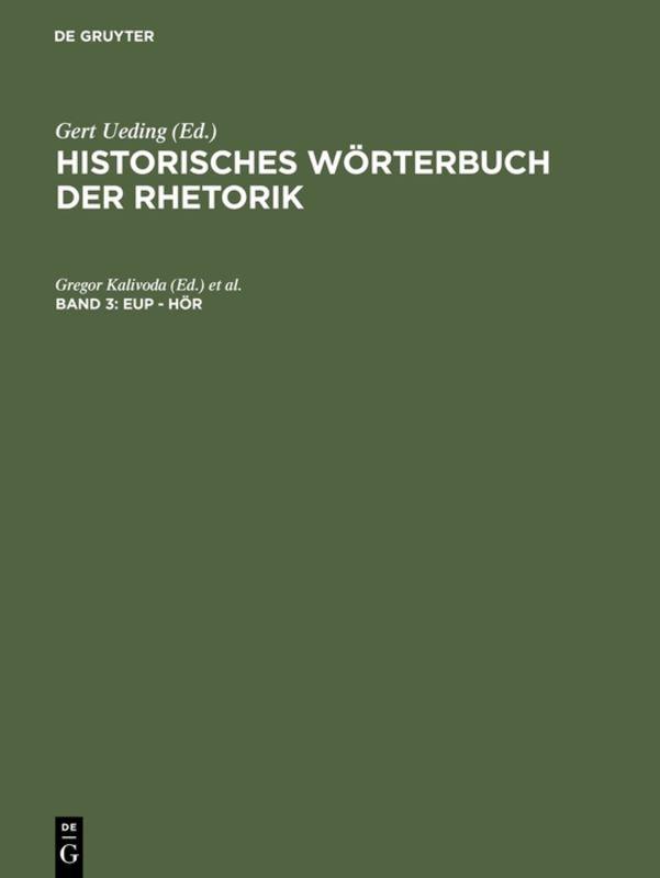 Historisches Wörterbuch der Rhetorik / Eup - Hör
