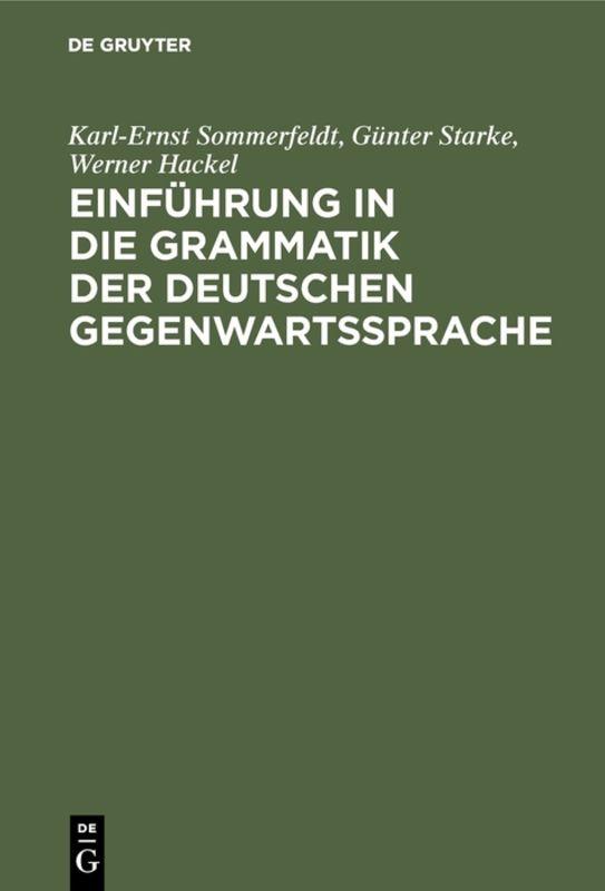 Einführung in die Grammatik der deutschen Gegenwartssprache