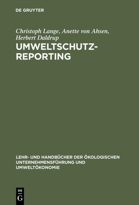 Umweltschutz-Reporting von Christoph Lange, Anette von Ahsen, Herbert  Daldrup - 978-3-486-25209-5