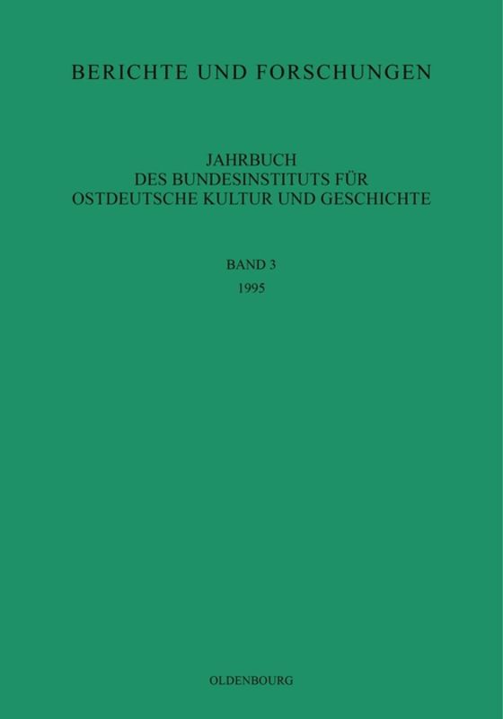 Jahrbuch des Bundesinstituts für Kultur und Geschichte der Deutschen im östlichen Europa / 1995