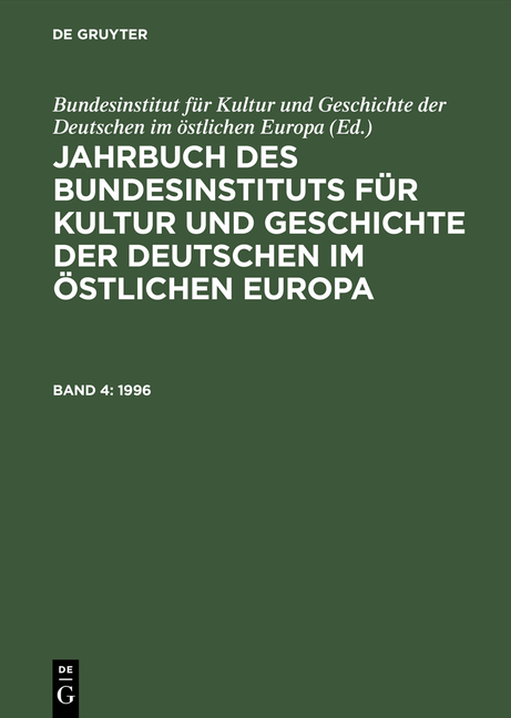 Jahrbuch des Bundesinstituts für Kultur und Geschichte der Deutschen im östlichen Europa / 1996