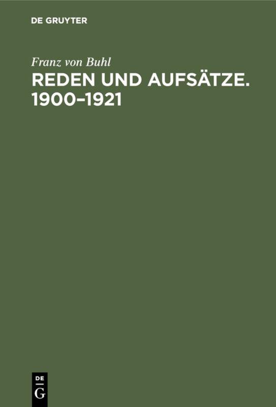 Reden und Aufsätze. 1900–1921