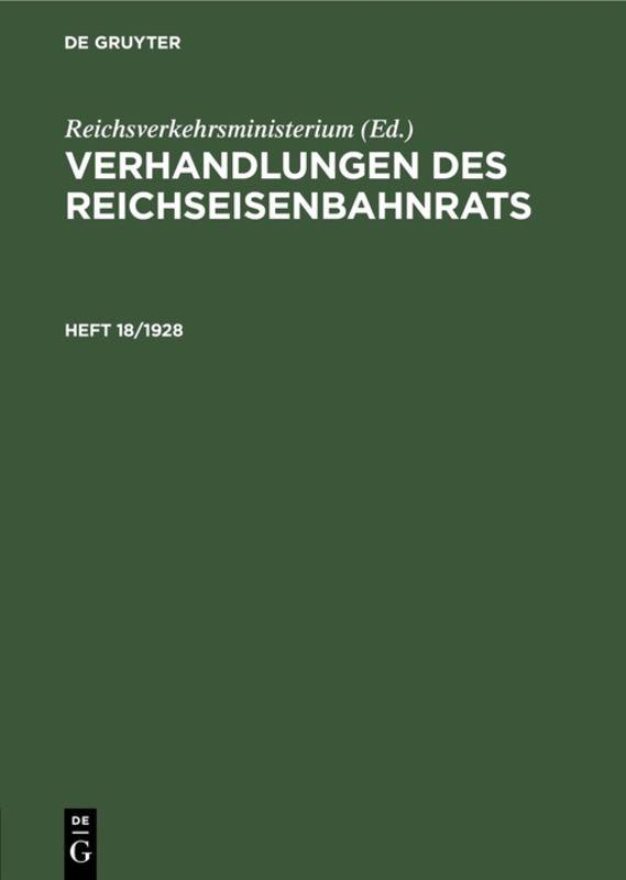 Verhandlungen des Reichseisenbahnrats. Heft 18/1928