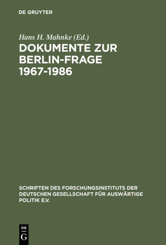 Dokumente zur Berlin-Frage 1967–1986