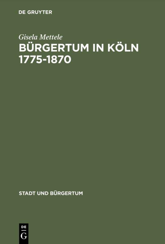 Bürgertum in Köln 1775–1870