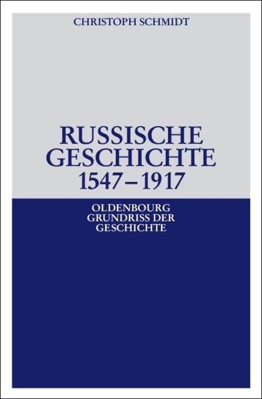 Russische Geschichte 1547–1917