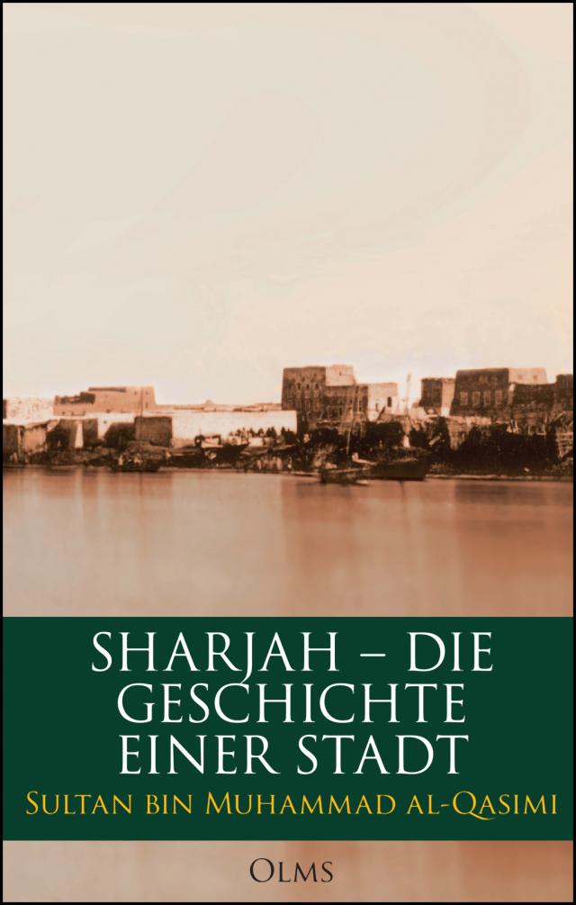 Sharjah - Geschichte einer Stadt