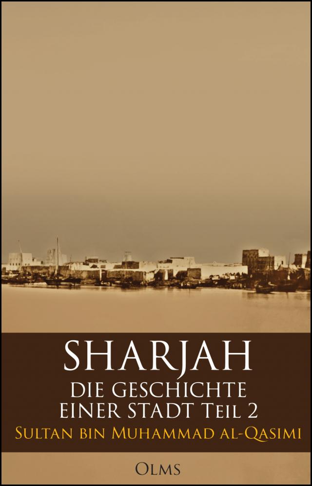 Sharjah - Geschichte einer Stadt 2