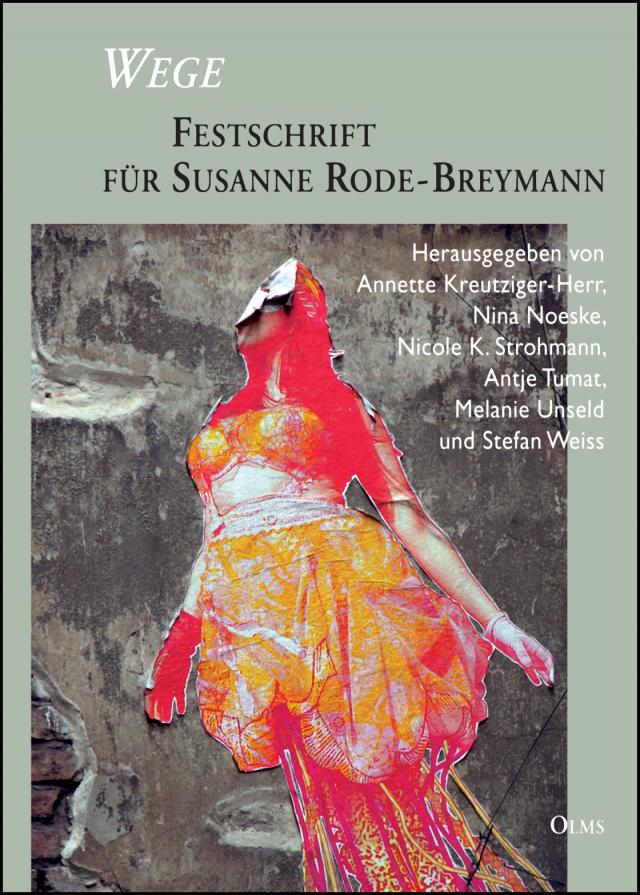 Wege - Festschrift für Susanne Rode-Breymann