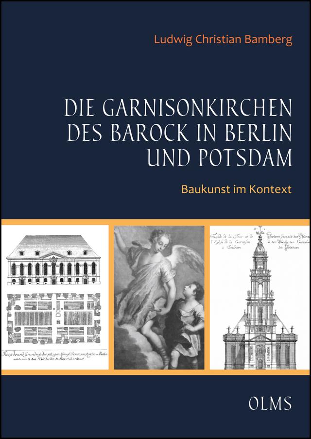 Die Garnisonkirchen des Barock in Berlin und Potsdam