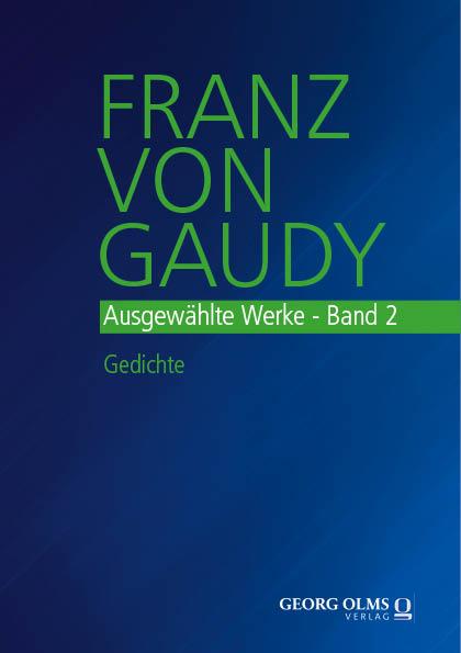 Franz von Gaudy: Ausgewählte Werke