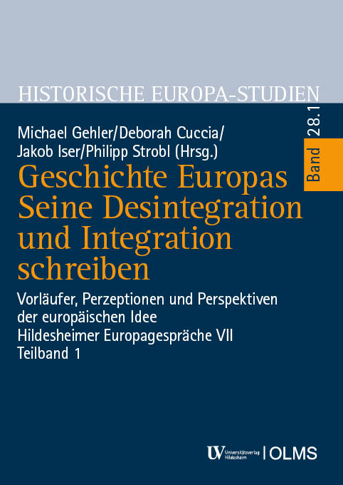 Geschichte Europas. Seine Desintegration und Integration schreiben