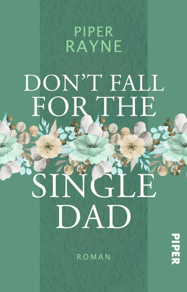 Don’t Fall for the Single Dad