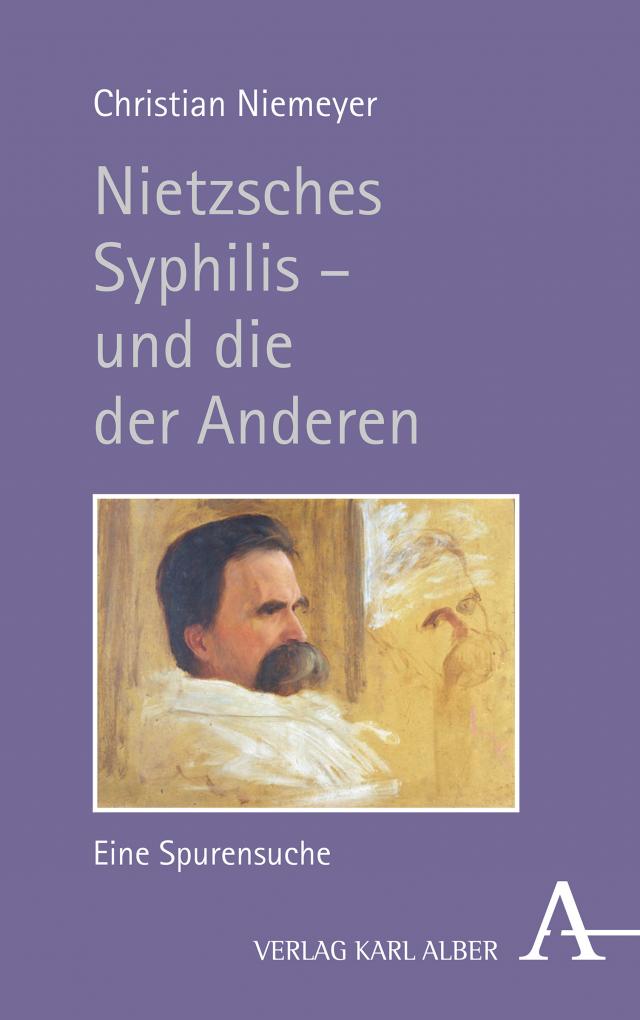 Nietzsches Syphilis – und die der Anderen