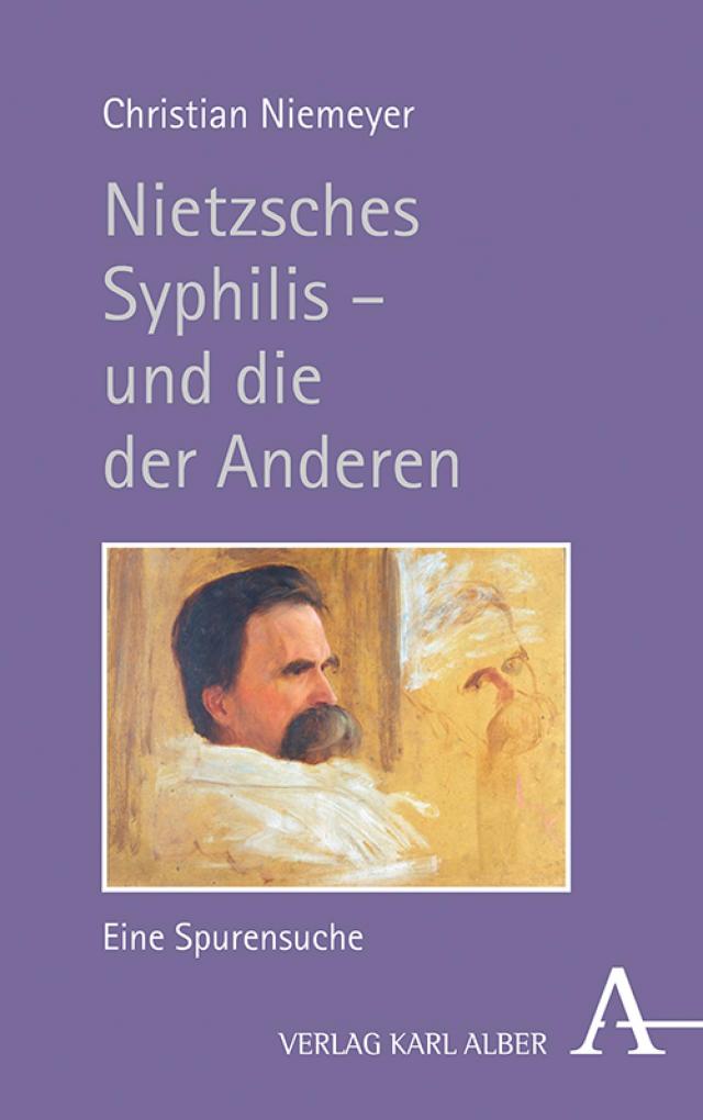 Nietzsches Syphilis – und die der Anderen