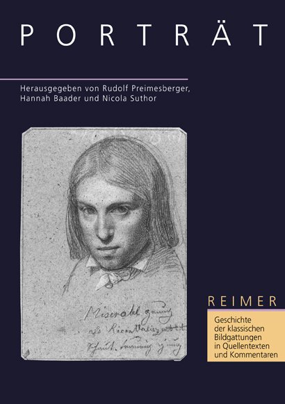 Geschichte der klassischen Bildgattungen in Quellentexten und Kommentaren / Porträt