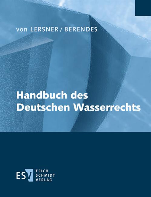 Handbuch des Deutschen Wasserrechts - Abonnement Pflichtfortsetzung für mindestens 12 Monate