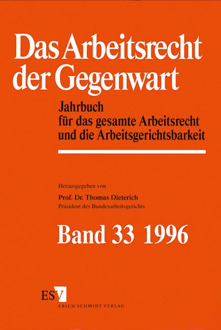 Jahrbuch des Arbeitsrechts / Das Arbeitsrecht der Gegenwart Band 33 - Dokumentation für das Jahr 1995