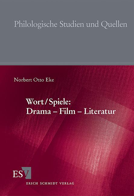 Wort/Spiele: Drama – Film – Literatur