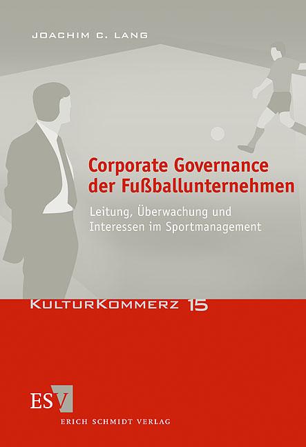 Corporate Governance der Fußballunternehmen