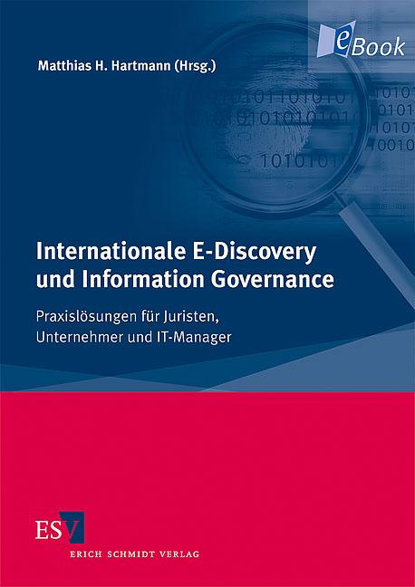 Internationale E-Discovery und Information Governance