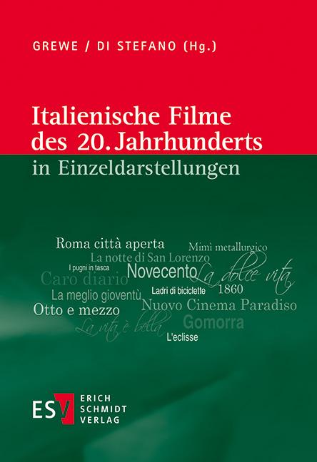 Italienische Filme des 20. Jahrhunderts in Einzeldarstellungen