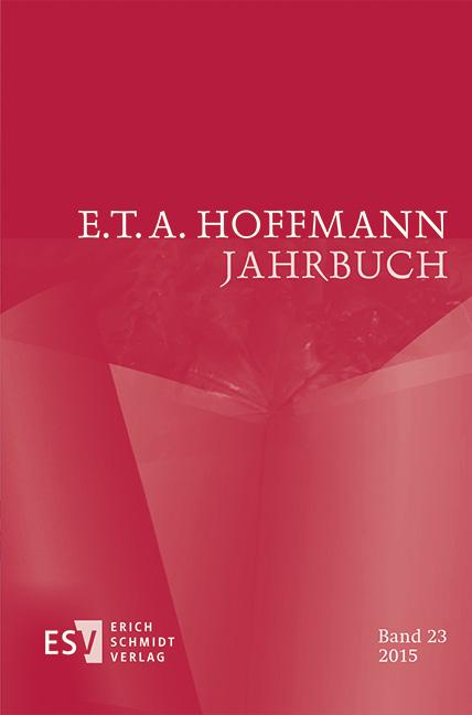 E.T.A. Hoffmann-Jahrbuch 2015