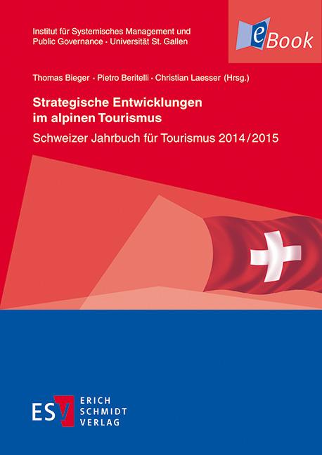 Strategische Entwicklungen im alpinen Tourismus