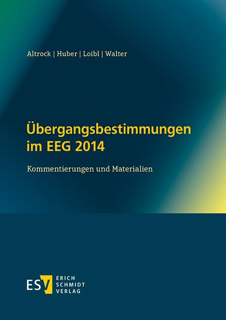 Übergangsbestimmungen im EEG 2014