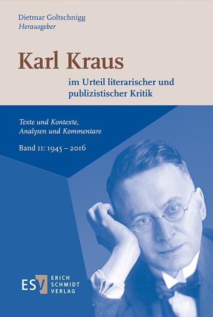 Karl Kraus im Urteil literarischer und publizistischer Kritik