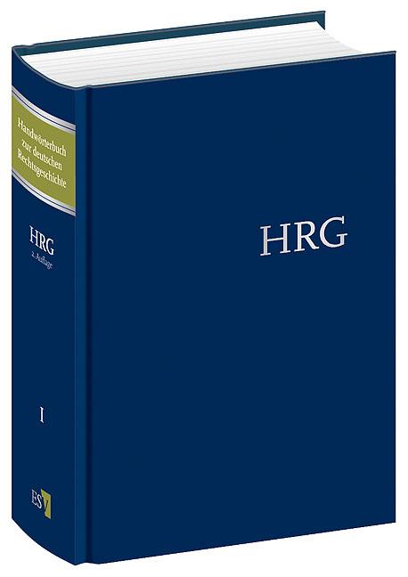 Handwörterbuch zur deutschen Rechtsgeschichte (HRG) – gebundene Ausgabe – Band I: Aachen–Geistliche Bank