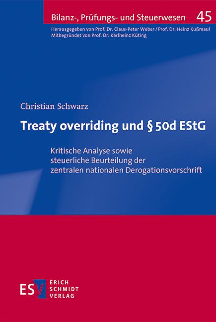 Treaty overriding und § 50d EStG