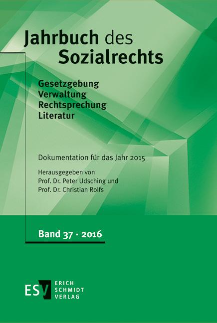 Jahrbuch des Sozialrechts / Jahrbuch des Sozialrechts Dokumentation für das Jahr 2015