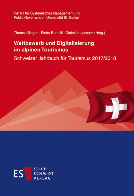 Wettbewerb und Digitalisierung im alpinen Tourismus