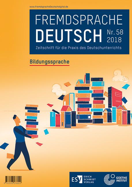Fremdsprache Deutsch Heft 58 (2018): Bildungssprache