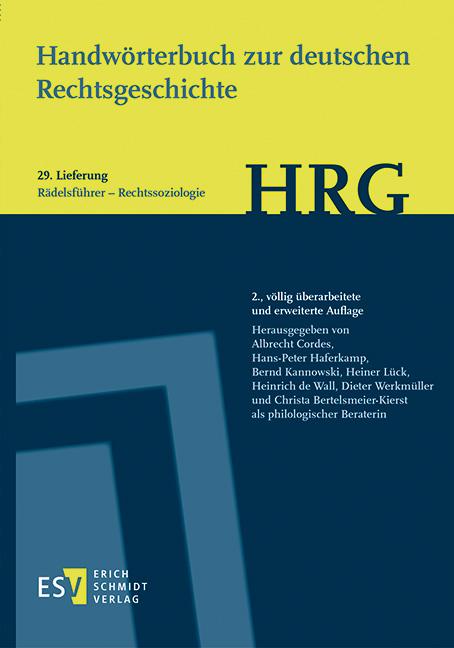 Handwörterbuch zur deutschen Rechtsgeschichte (HRG) – Lieferungsbezug – Lieferung 29: Rädelsführer–Rechtssoziologie