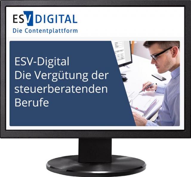 ESV-Digital Die Vergütung der steuerberatenden Berufe - Jahresabonnement bei Kombibezug Print und Datenbank