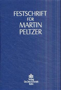 Festschrift für Martin Peltzer zum 70. Geburtstag