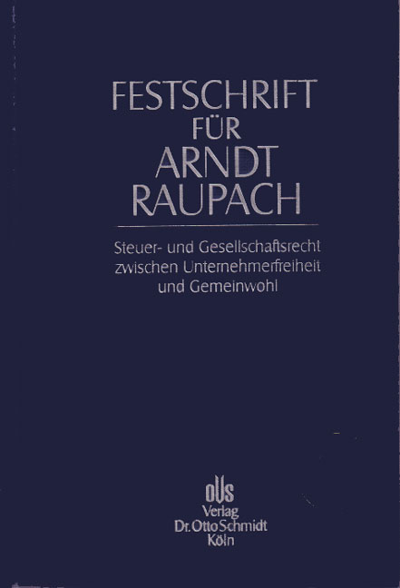 Festschrift für Arndt Raupach zum 70. Geburtstag