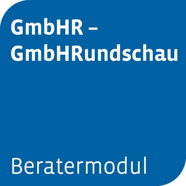 Beratermodul GmbHR - GmbHRundschau