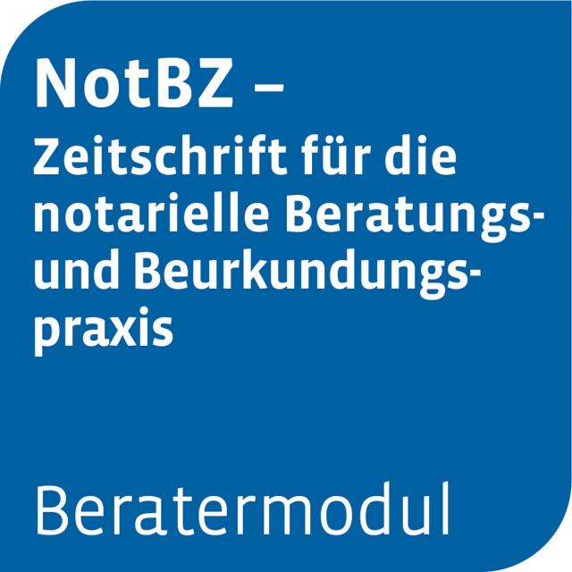 Beratermodul NotBZ - Notarielle Beratungs- und Beurkundungspraxis