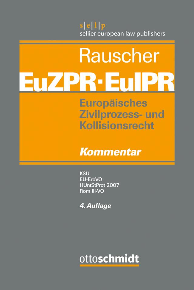 Europäisches Zivilprozess- und Kollisionsrecht EuZPR/EuIPR, Band V
