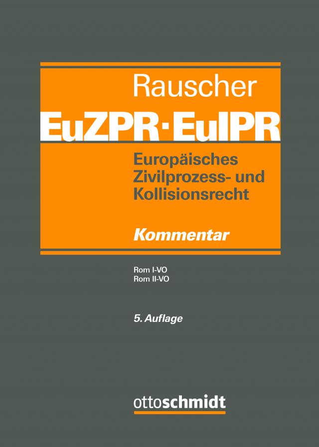 Europäisches Zivilprozess- und Kollisionsrecht EuZPR/EuIPR, Band II-II