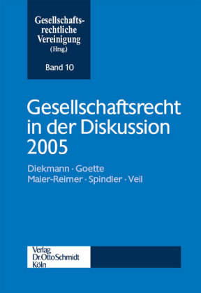 Gesellschaftsrecht in der Diskussion 2005