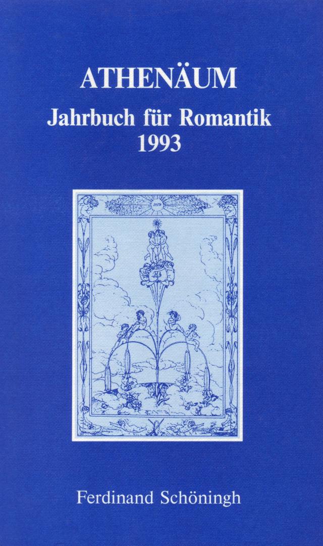 Athenäum - 3. Jahrgang 1993 - Jahrbuch für Romantik