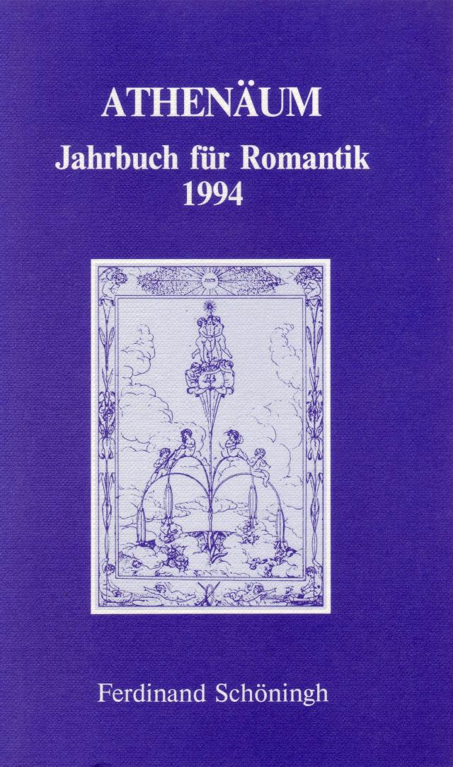 Athenäum - 4. Jahrgang 1994 - Jahrbuch für Romantik