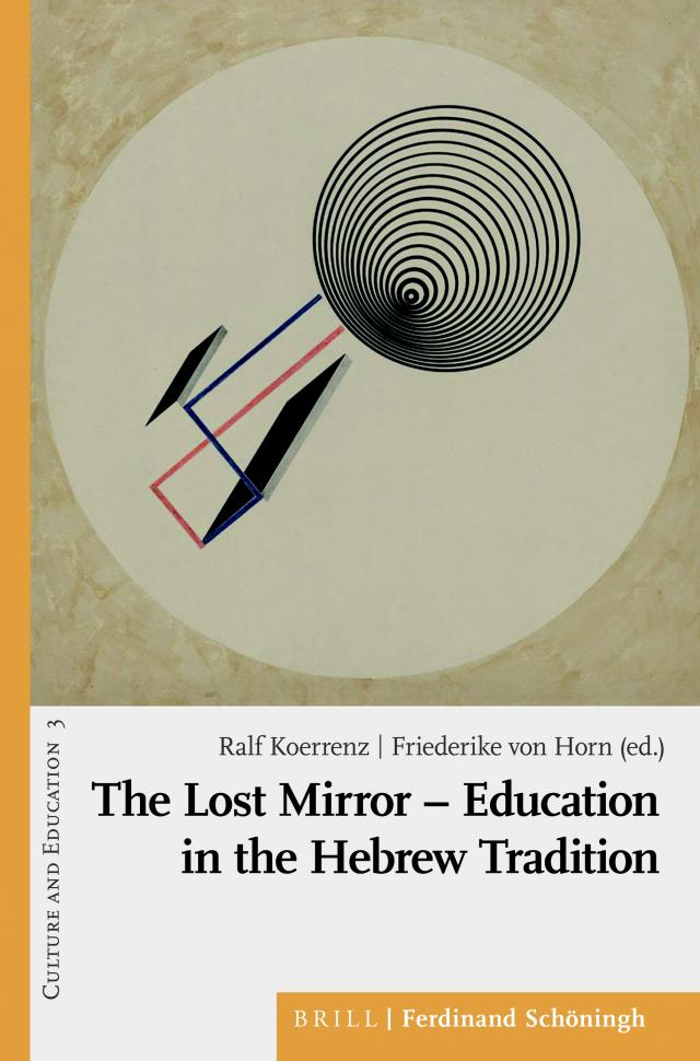 The Lost Mirror – Education in the Hebrew Tradition