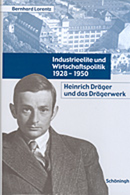 Industrieelite und Wirtschaftspolitik 1928-1950