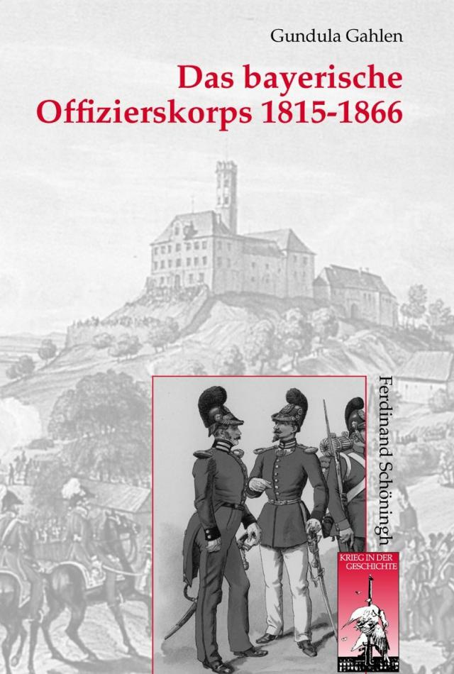 Das bayerische Offizierskorps 1815-1866